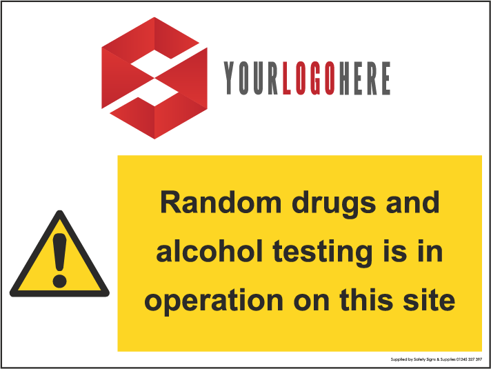 Random drugs and alcohol test Safety Signs & Supplies Uk